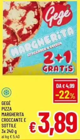 A&O Gegé pizza margherita croccante e sottile offerta