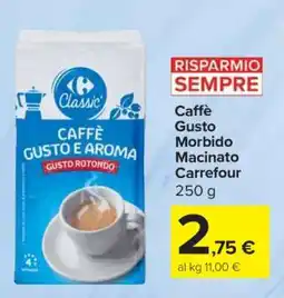 Carrefour Caffè Gusto Morbido Macinato Carrefour offerta