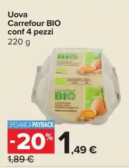 Carrefour Uova Carrefour BIO conf 4 pezzi offerta