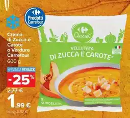 Carrefour Crema di Zucca e Carote o Verdure Carrefour offerta