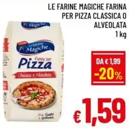 A&O Le farine magiche farina per pizza classica o alveolata offerta