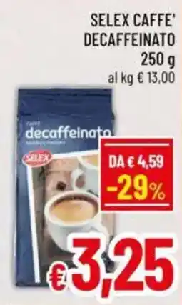 A&O Selex caffe' decaffeinato offerta