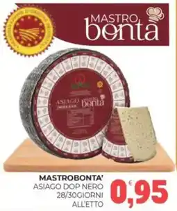 Eté Mastrobonta' asiago dop nero 28/30giorni all'etto offerta