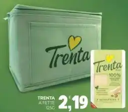 Eté Trenta a fette offerta