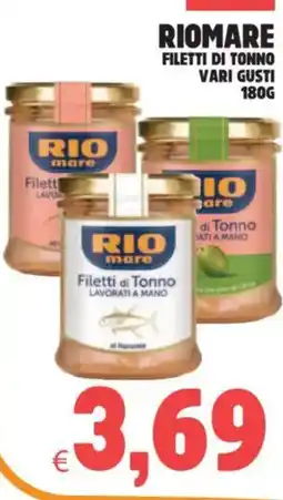 Eté Riomare filetti di tonno vari gusti offerta