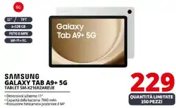 Comet SAMSUNG GALAXY TAB A9+ 5G TABLET SM-X216RZAREUE offerta