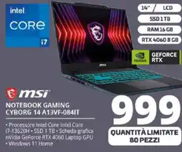 Comet msi NOTEBOOK GAMING CYBORG 14 A13VF-084IT offerta