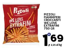 Extra Supermercati Pizzoli fiammiferi croccanti we love extrafini offerta