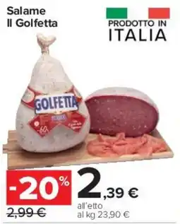 Carrefour Express Salame Il Golfetta offerta