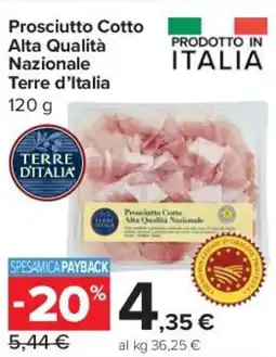Carrefour Express Prosciutto Cotto Alta Qualità Nazionale Terre d'Italia offerta