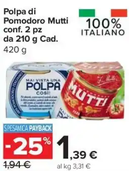 Carrefour Express Polpa di Pomodoro Mutti conf. 2 pz offerta
