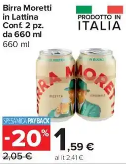 Carrefour Express Birra Moretti in Lattina Conf. 2 pz. offerta