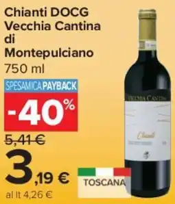 Carrefour Express Chianti DOCG Vecchia Cantina di Montepulciano offerta