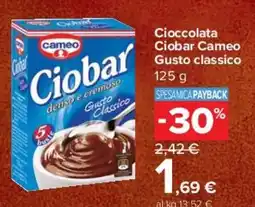 Carrefour Express Cioccolata Ciobar Cameo Gusto classico offerta
