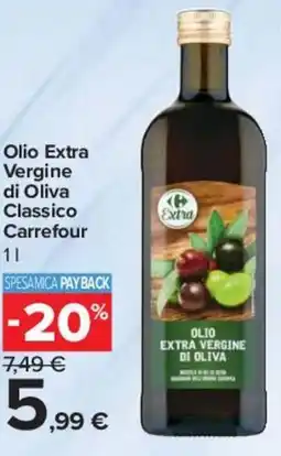 Carrefour Express Olio Extra Vergine di Oliva Classico Carrefour offerta