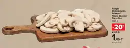 Carrefour Express Funghi Champignon Affettati Filiera Qualità Carrefour offerta