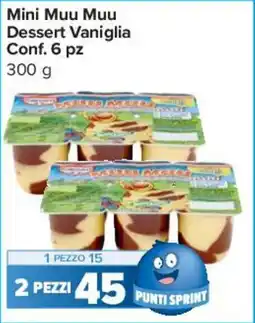 Carrefour Express Mini Muu Muu Dessert Vaniglia Conf. 6 pz offerta