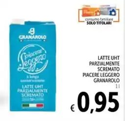 Spazio Conad Latte UHT parzialmente scremato piacere leggero GRANAROLO offerta