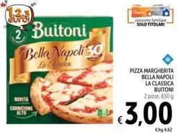 Spazio Conad Pizza margherita bella napoli la classica BUITONI 2 pizze offerta