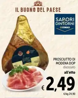 Spazio Conad Prosciutto di modena DOP SAPORI DINTORNI offerta