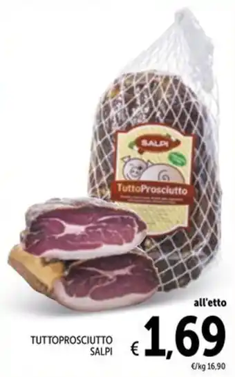 Spazio Conad Tuttoprosciutto SALPI offerta