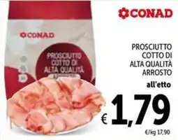 Spazio Conad Prosciutto cotto di alta qualità arrosto offerta