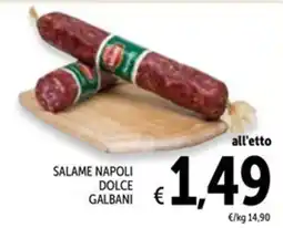 Spazio Conad Salame napoli dolce GALBANI offerta