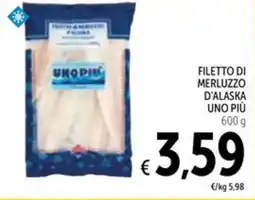 Spazio Conad Filetto di merluzzo d'alaska UNO PIÙ offerta
