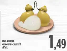 Ciro Amodio CIRO AMODIO caciocavallo dei monti alletto offerta