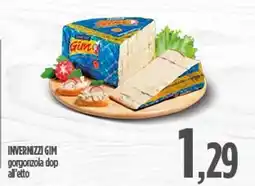 Ciro Amodio INVERNIZZI GIM gorgonzola dop all'etto offerta