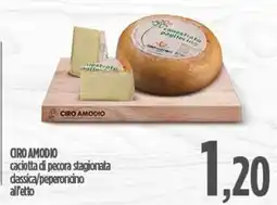 Ciro Amodio CIRO AMODIO caciotta di pecora stagionata dassica/peperoncino alletto offerta