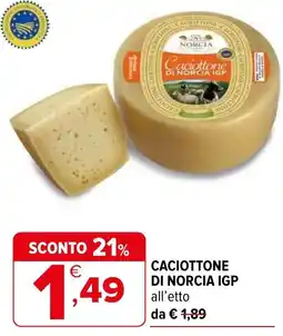 Iperal Caciottone di norcia igp offerta