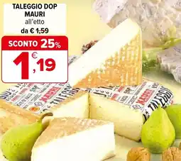 Iperal Taleggio dop MAURI offerta