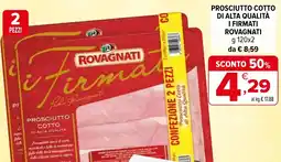 Iperal Prosciutto cotto di alta qualità i firmati ROVAGNATI offerta