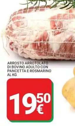 Supermercati Gulliver Arrosto arrotolato di bovino adulto con pancetta e rosmarino offerta