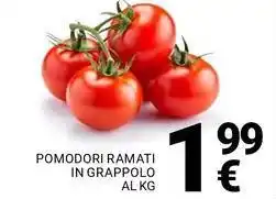 Supermercati Gulliver Pomodori ramati in grappolo offerta