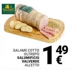 Supermercati Gulliver Salame cotto oltrepò salumificio VALVERDE offerta
