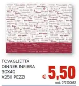 Vivo Supermercati Tovaglietta dinner infibra 30x40 x250 pezzi offerta