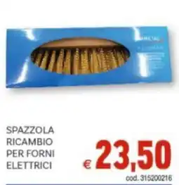 Vivo Supermercati Spazzola ricambio per forni elettrici offerta