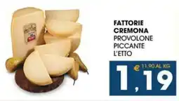 SeBón Supermercati Fattorie cremona provolone piccante l'etto offerta