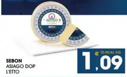 SeBón Supermercati Sebon asiago DOP l'etto offerta