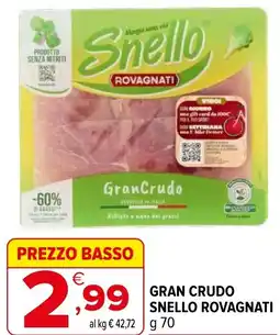 Iperal Gran crudo SNELLO ROVAGNATI offerta