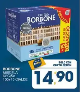 SeBón Supermercati Borbone miscela decisa 100+15 cialde offerta