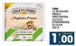 SeBón Supermercati Crm la sfogliata fresca mini piadina all'olio extravergine di oliva offerta