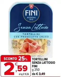 Iperal Tortellini senza lattosio FINI offerta