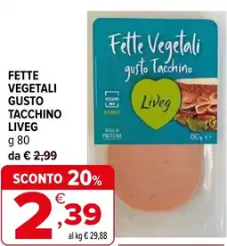 Iperal Fette vegetali gusto tacchino LIVEG offerta