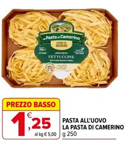 Iperal Pasta all'uovo LA PASTA DI CAMERINO offerta