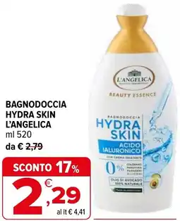 Iperal Bagnodoccia hydra skin L'ANGELICA offerta