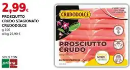 Basko Prosciutto crudo stagionato CRUDODOLCE offerta