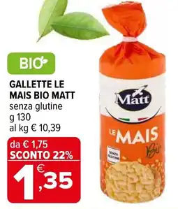 Iperal Gallette le mais bio MATT offerta
